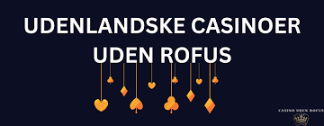 Nye Danske Online Casino Uden Rofus - Din Guide til Bedste Spiloplevelser